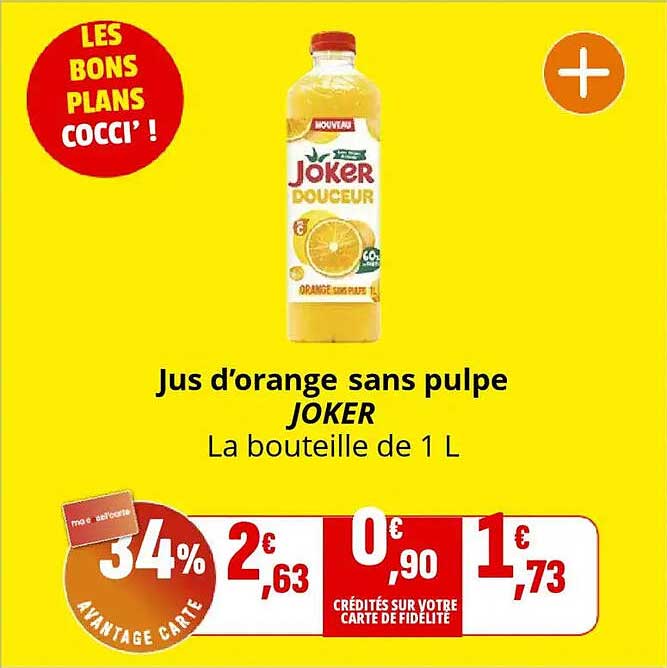 Jus d’orange sans pulpe JOKER La bouteille de 1 L
