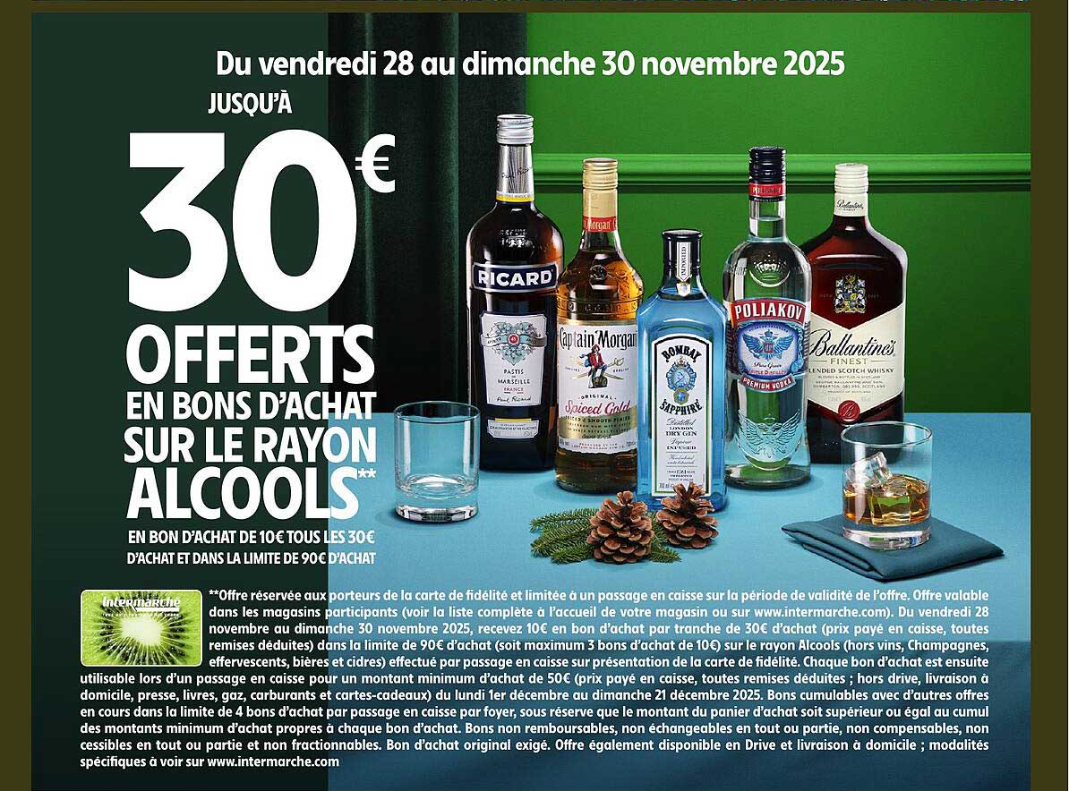 Jusqu’à 30€ offerts en bons d’achat sur le rayon alcools