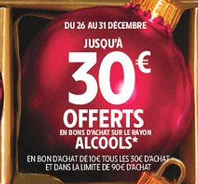Jusqu'à 30€ offerts en bons d'achat sur le rayon alcools