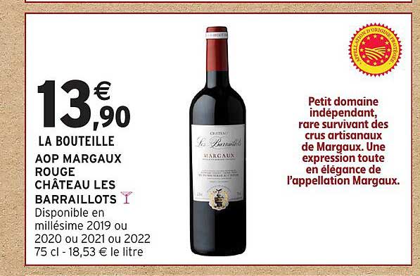 LA BOUTEILLE AOP MARGAUX ROUGE CHÂTEAU LES BARRAILLOTS