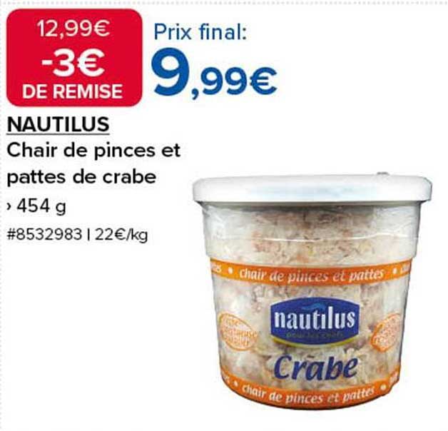 NAUTILUS Chair de pinces et pattes de crabe