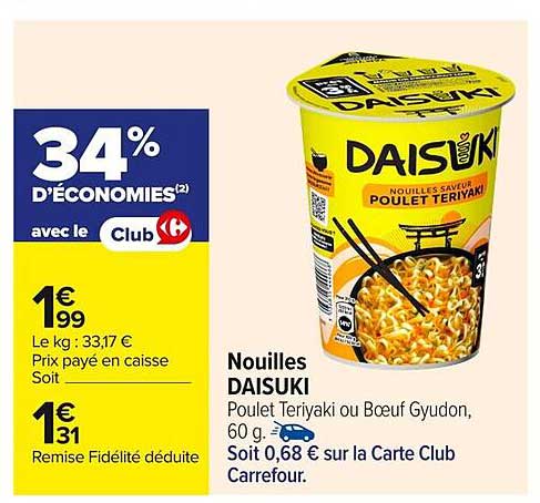 Nouilles DAISUKI Poulet Teriyaki ou Bœuf Gyudon, 60 g