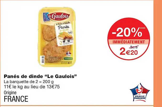 Panés de dinde "Le Gaulois"