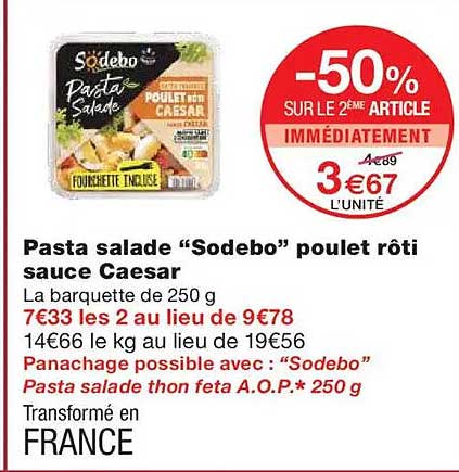 Pasta salade “Sodebo” poulet rôti sauce Caesar