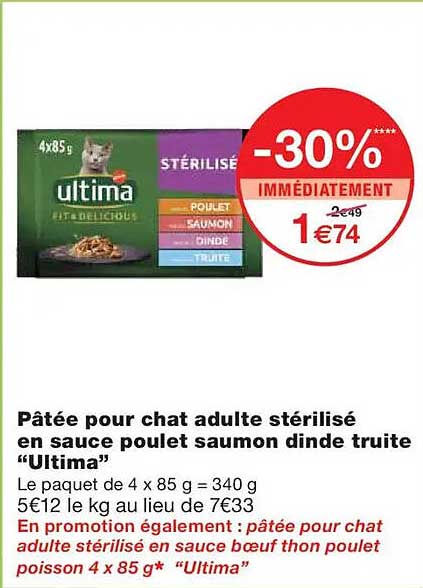 Pâtée pour chat adulte stérilisé en sauce poulet saumon dinde truite “Ultima”