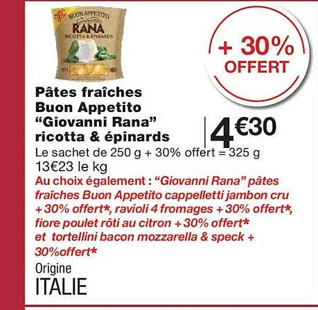 Pâtes fraîches Buon Appetito “Giovanni Rana” ricotta & épinards