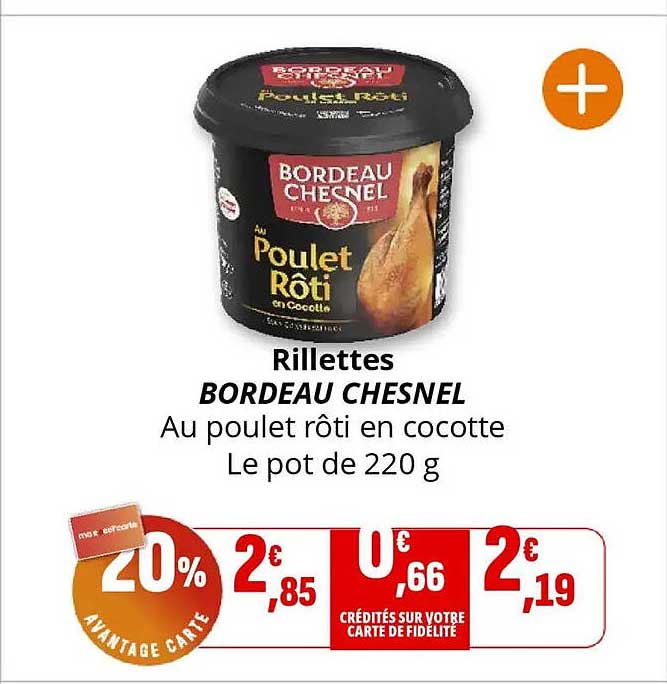 Rillettes BORDEAU CHESNEL Au poulet rôti en cocotte