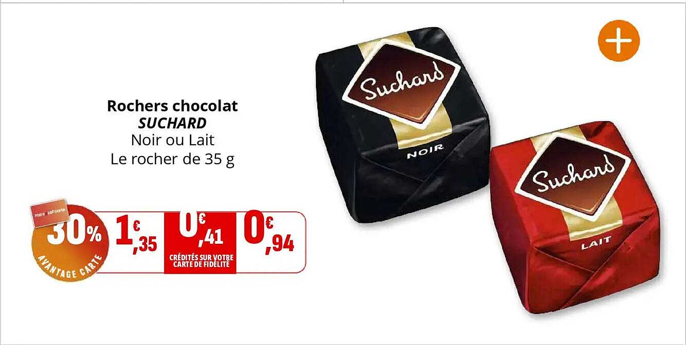 Rochers chocolat SUCHARD Noir ou Lait