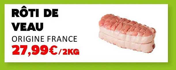 RÔTI DE VEAU
