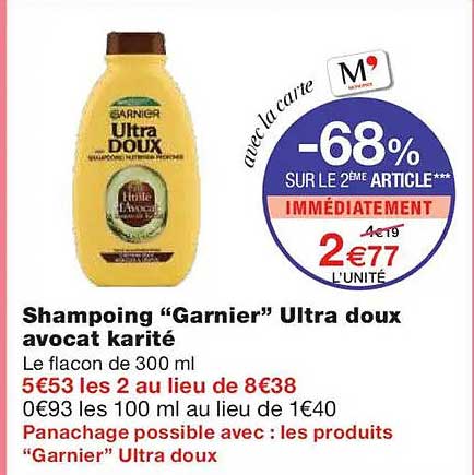 Shampoing “Garnier” Ultra doux avocat karité