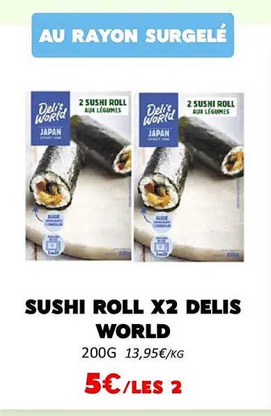 SUSHI ROLL X2 DELIS WORLD