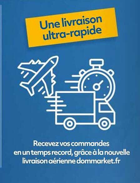 Une livraison ultra-rapide