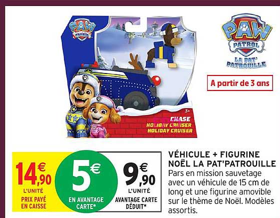 VÉHICULE + FIGURINE NOËL LA PAT'PATROUILLE