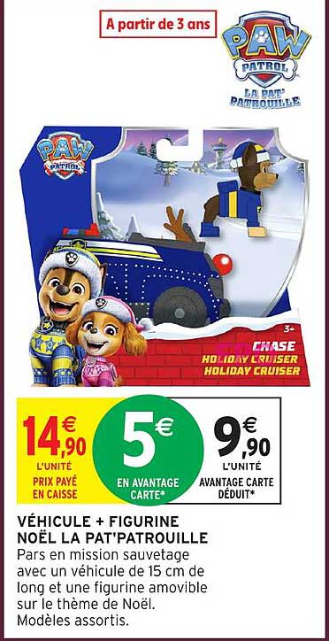 VÉHICULE + FIGURINE NOËL LA PAT'PATROUILLE