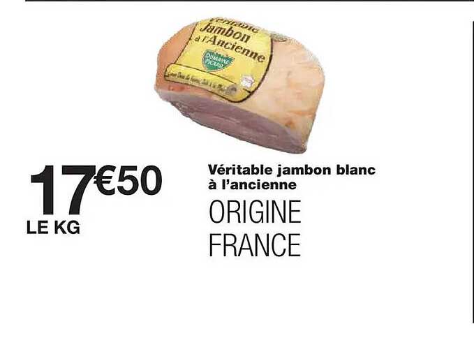 Véritable jambon blanc à l'ancienne