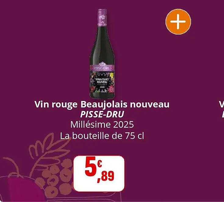 Vin rouge Beaujolais nouveau PISSE-DRU