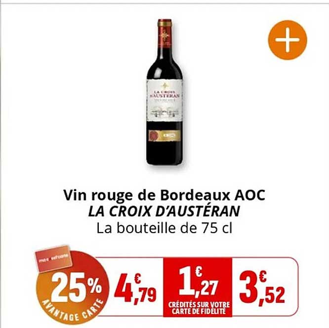 Vin rouge de Bordeaux AOC LA CROIX D'AUSTÉRAN