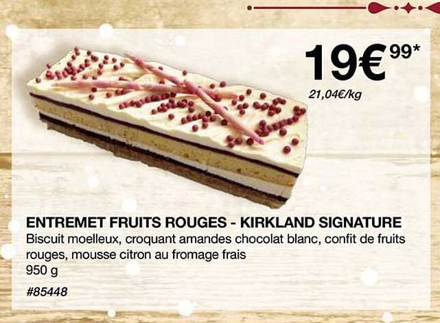 ENTREMET FRUITS ROUGES - KIRKLAND SIGNATURE