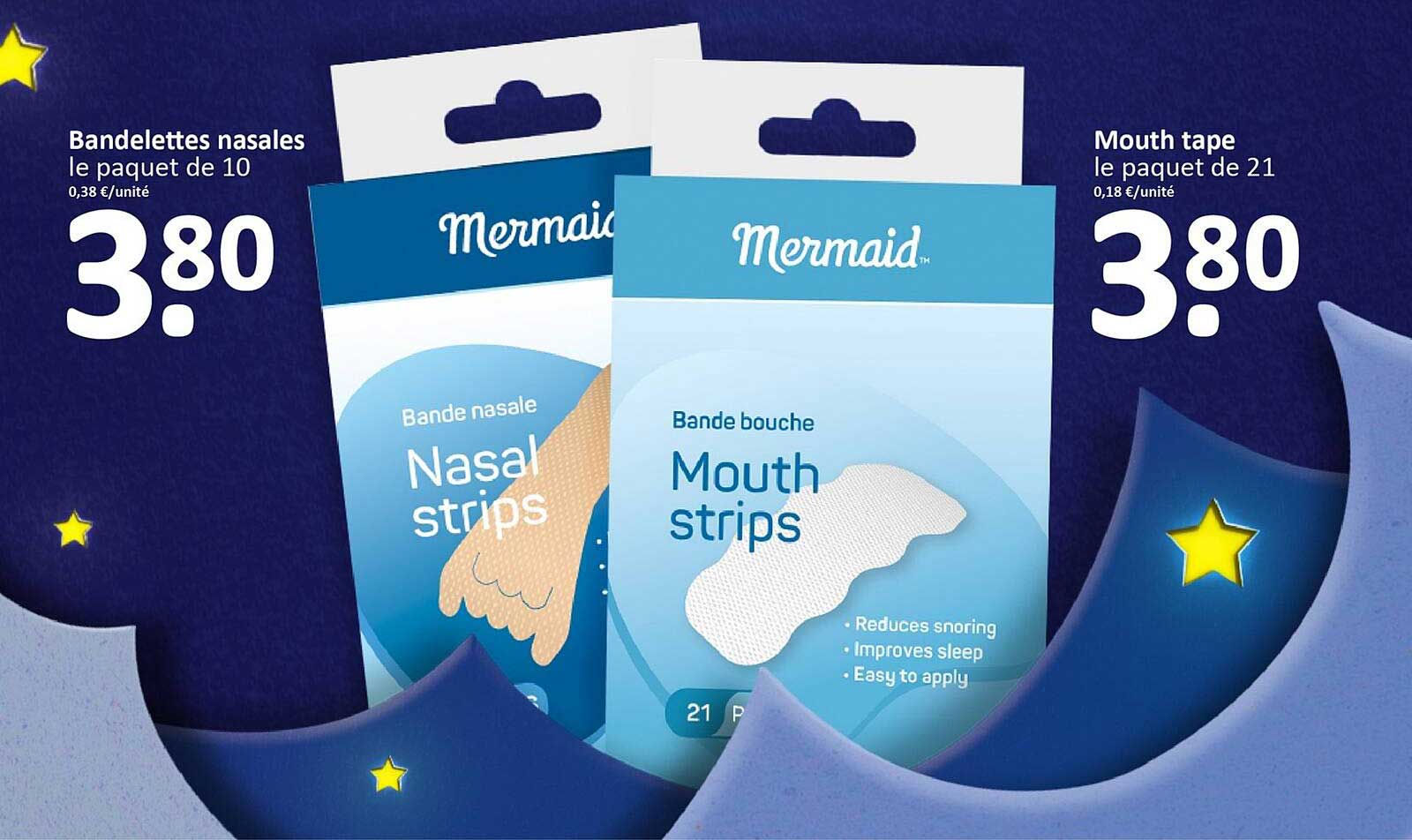 Bandelettes nasales
Bande bouche
Mouth tape