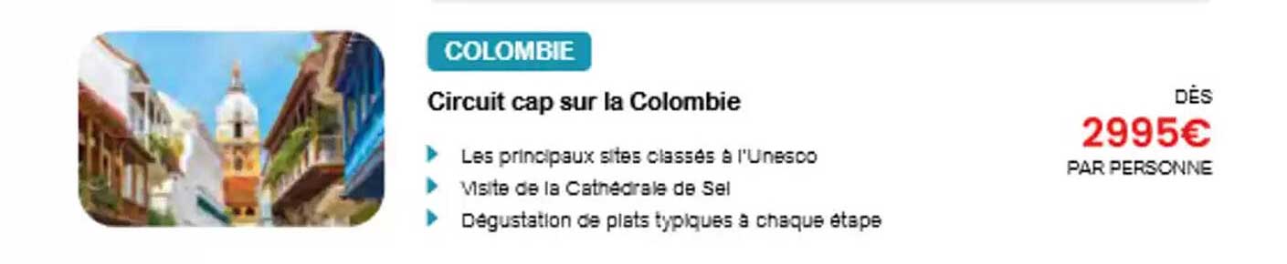 Circuit cap sur la Colombie