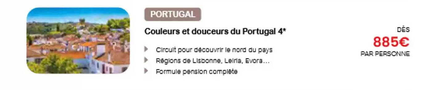 Couleurs et douceurs du Portugal 4*