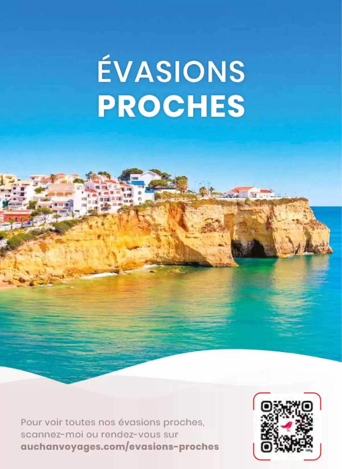 ÉVASIONS PROCHES