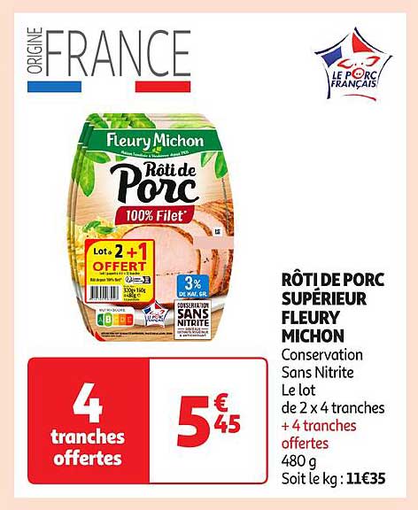 RÔTI DE PORC SUPÉRIEUR FLEURY MICHON