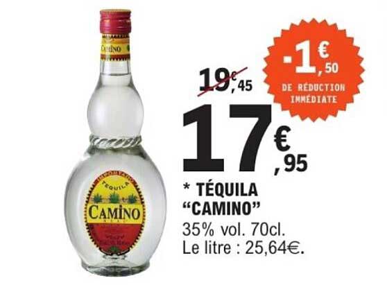 TÉQUILA “CAMINO” 35% vol. 70cl. Le litre : 25,64€.