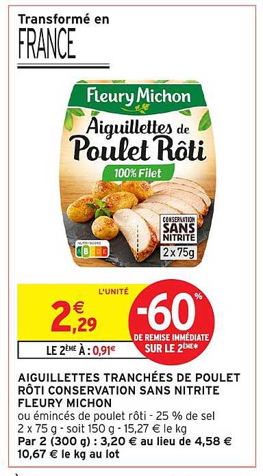 Aiguillettes tranchées de poulet rôti conservation sans nitrite Fleury Michon