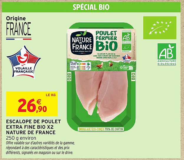 ESCALOPE DE POULET EXTRA FINE BIO X2 NATURE DE FRANCE