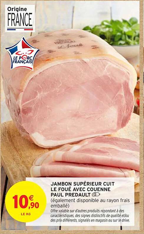 JAMBON SUPÉRIEUR CUIT LE FOULÉ AVEC COUENNE PAUL PREDault