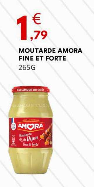 MOUTARDE AMORA FINE ET FORTE