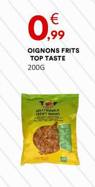 OIGNONS FRITS TOP TASTE