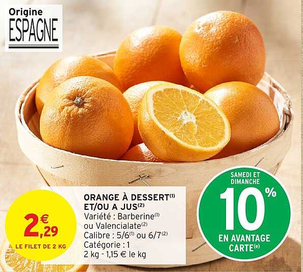 ORANGE À DESSERT ET/OU À JUS
