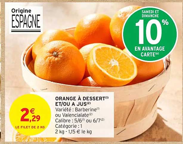 ORANGE À DESSERT ET/OU A JUS