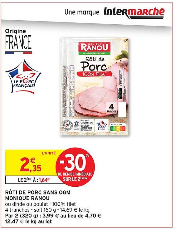 ROTI DE PORC SANS OGM MONIQUE RANOU