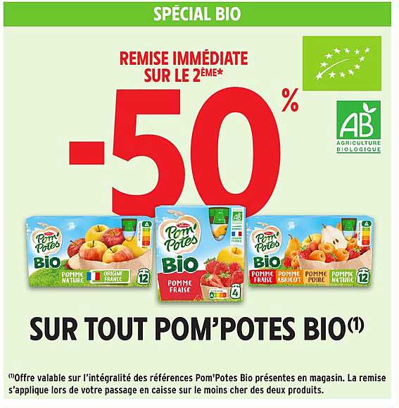 SPÉCIAL BIO - REMISE IMMÉDIATE SUR LE 2EME -50%
