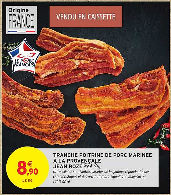 TRANCHE POITRINE DE PORC MARINEE A LA PROVENCALE