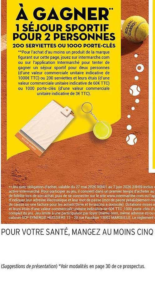 À GAGNER 1 SÉJOUR SPORTIF POUR 2 PERSONNES 200 SERVIETTES OU 1000 PORTE-CLÉS
