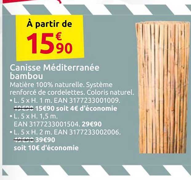 À partir de 15€90 - Canisse Méditerranée bambou