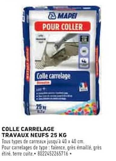 COLLE CARRELAGE TRAVAUX NEUFS 25 KG