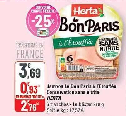 Promo Jambon A L'etouffee Conservation Sans Nitrite Le Bon Paris Herta ...