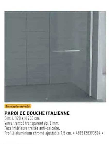 PAROI DE DOUCHE ITALIENNE