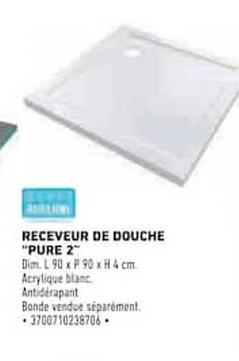 RECEVEUR DE DOUCHE "PURE 2"