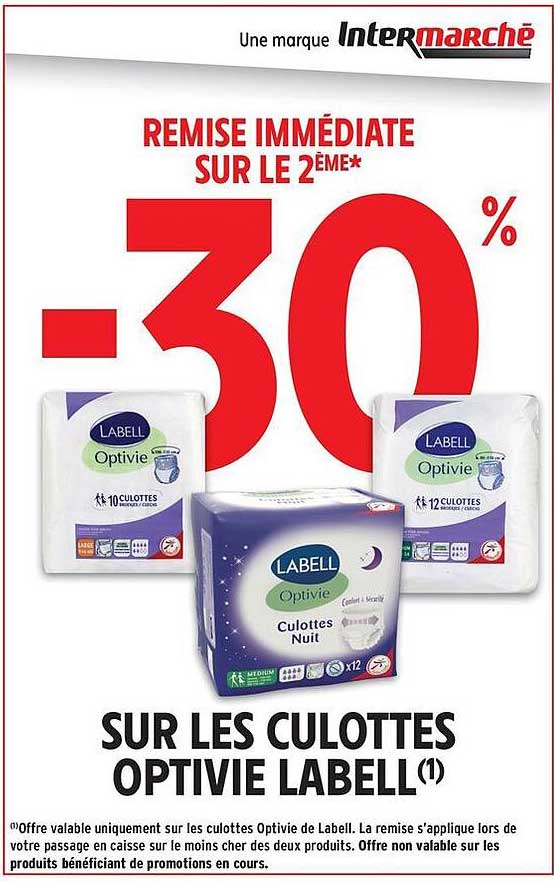 REMISE IMMÉDIATE SUR LE 2ÈME* -30% SUR LES CULOTTES OPTIVIE LABELL(1)