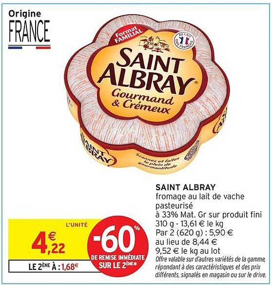 SAINT ALBRAY fromage au lait de vache pasteurisé à 33% Mat. Gr sur produit fini 310 g