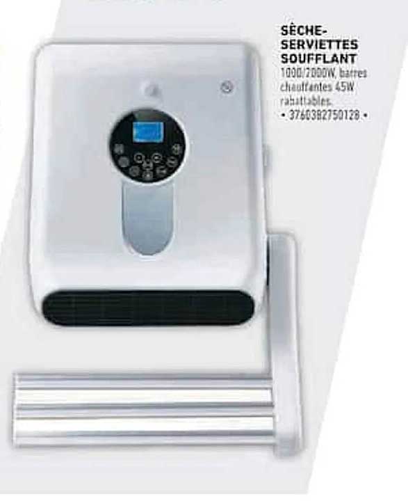 SÈCHE-SERVIETTES SOUFFLANT 1000/2000W, barres chauffantes 45W rabattables