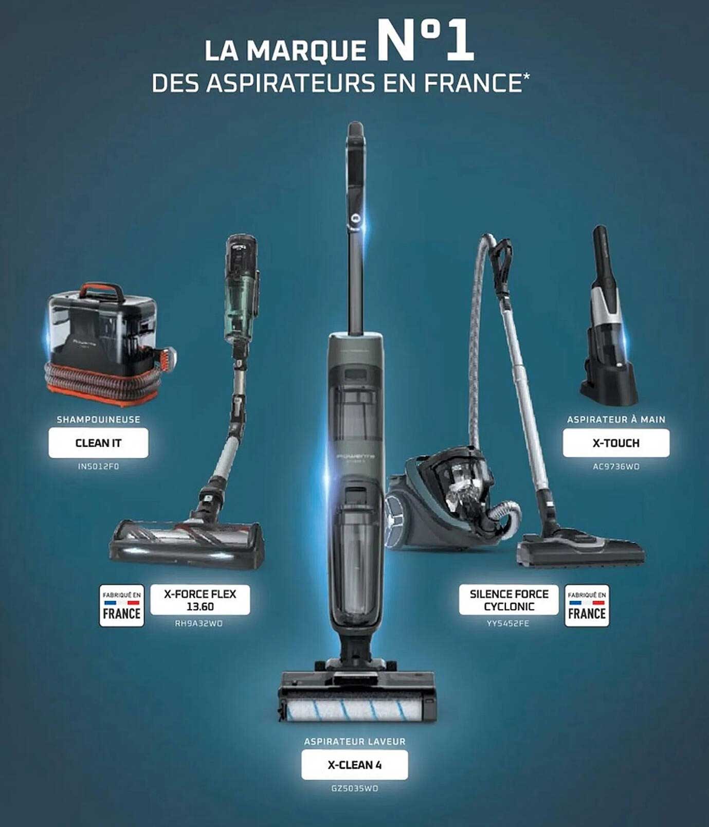 LA MARQUE N°1 DES ASPIRATEURS EN FRANCE*