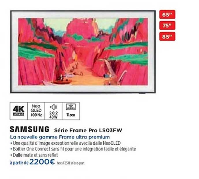 La nouvelle gamme Frame ultra premium
