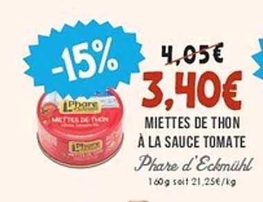 Miettes de thon à la sauce tomate Phare d'Eckmühl